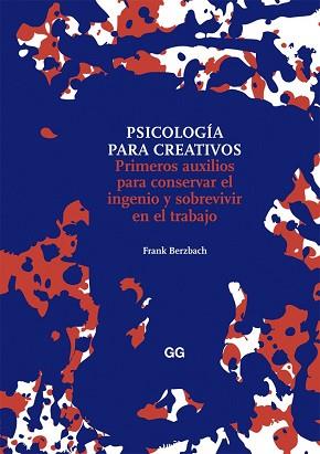 PSICOLOGIA PARA CREATIVOS REF OG1321 | 9788425226007 | BERZBACH, FRANK