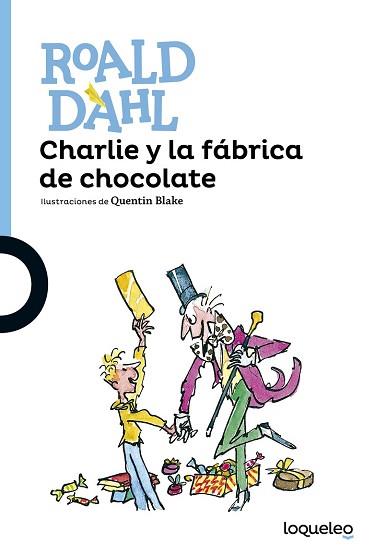 CHARLIE Y LA FABRICA DE CHOCOLATE | 9788491221166 | DAHL, ROALD