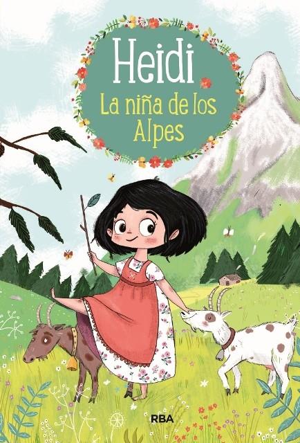 HEIDE LA NIÑA DE LOS ALPES | 9788427213753 | SPYRI , JOHANNA