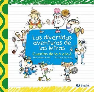 DIVERTIDAS AVENTURAS DE LAS LETRAS,LAS | 9788421685129 | LOPEZ AVILA, PILAR