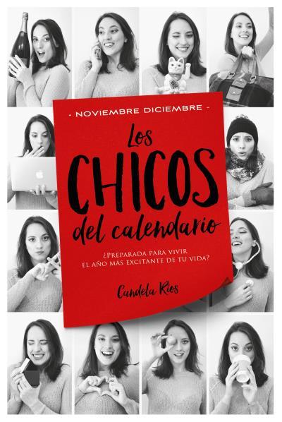 CHICOS DEL CALENDARIO 5 NOVIEMBRE Y DICIEMBRE, LOS | 9788416327416 | RIOS, CANDELA