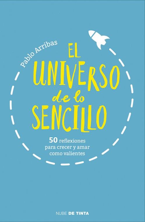 UNIVERSO DE LO SENCILLO, EL  | 9788415594895 | ARRIBAS, PABLO