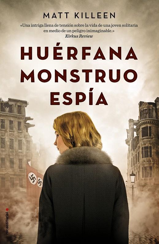 HUERFANA MONSTRUO ESPIA | 9788417092009 | KILLEEN, MATT