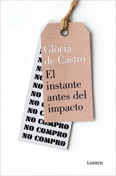 INSTANTE ANTES DEL IMPACTO, EL | 9788426410986 | DE CASTRO, GLORIA