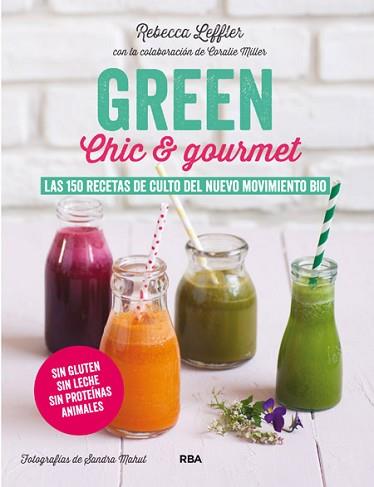 GREEN CHIC  GOURMET | 9788415541882 | LEFFLER , REBECCA