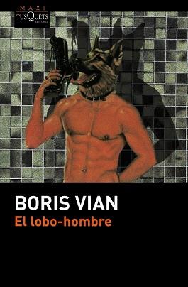 LOBO HOMBRE, EL  | 9788490661499 | VIAN, BORIS 