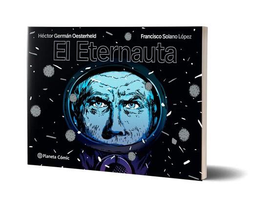 ETERNAUTA, EL | 9788491749264 | OESTERHELD, H.G / LOPEZ, SOLANO