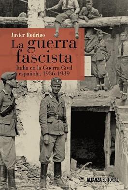 GUERRA FASCISTA, LA  | 9788491042884 | RODRIGO, JAVIER