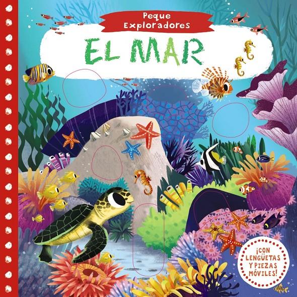 MAR, EL (PEQUE EXPLORADORES) | 9788469621189