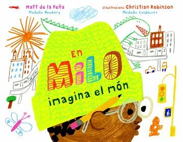 EN MILO IMAGINA EL MON | 9788412314410 | DE LA PEÑA, MATT