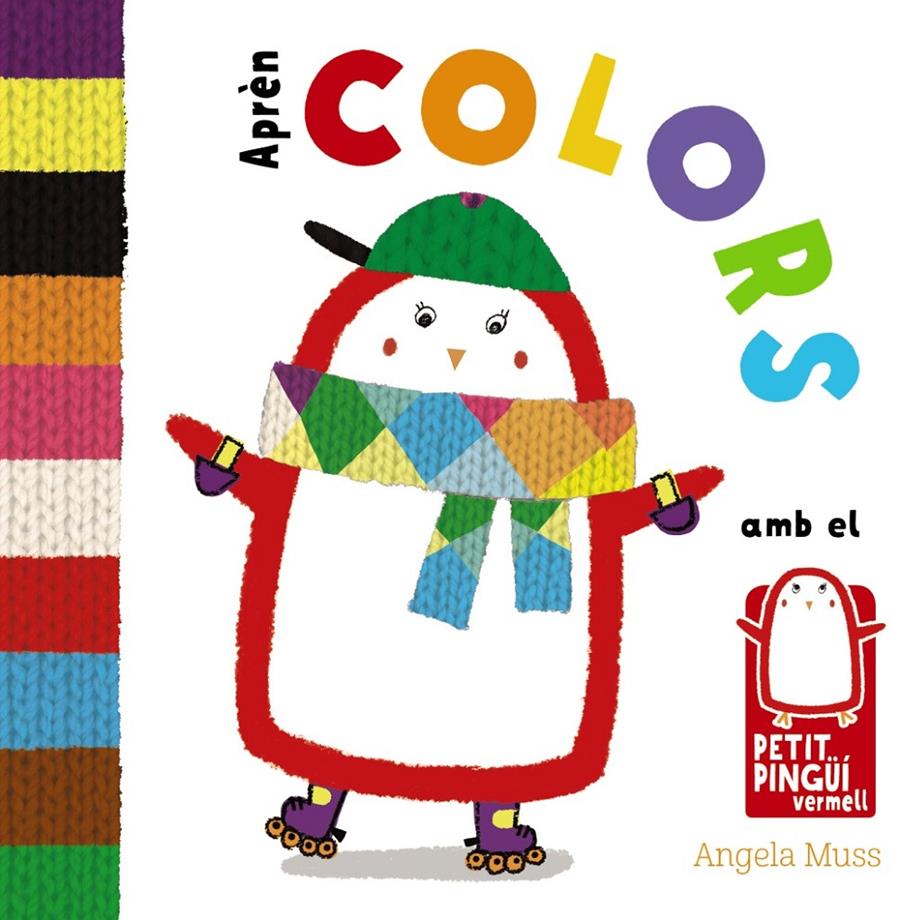 APREN COLORS AMB EL PETIT PINGUI VERMELL | 9788499067582 | MUSS, ANGELA