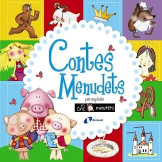 CONTES MENUDETS PER EXPLICAR EN CINC MINUTETS | 9788499065885 | PAGE, CLAIRE / PAGE, NICK