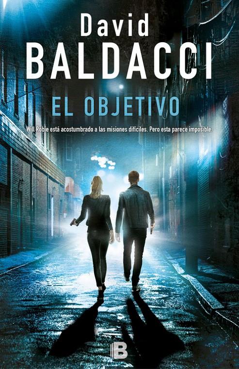 OBJETIVO, EL  (WILL ROBIE 3) | 9788466662680 | BALDACCI, DAVID 