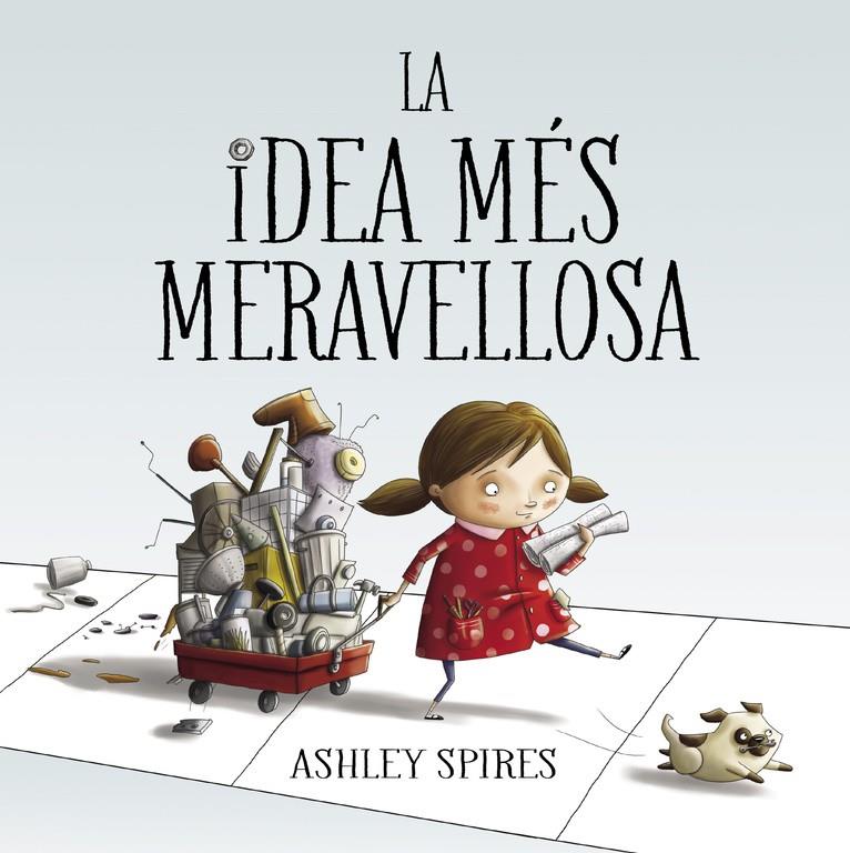 IDEA MES MERAVELLOSA, LA | 9788448848767 | SPIRES, ASHLEY