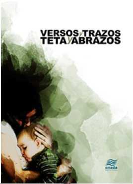 VERSOS Y TRAZOS  TETA Y ABRAZOS | 9788416505043 | AA.VV.