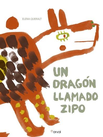 UN DRAGON LLAMADO ZIPO | 9788494464225 | QUERALT, ELENA