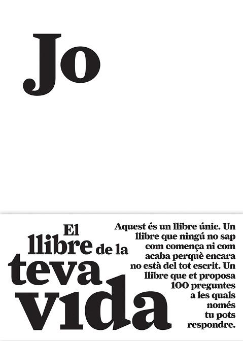 JO   EL LLIBRE DE LA TEVA VIDA | 9788484289128 | SÁNCHEZ VEGARA, MARÍA ISABEL