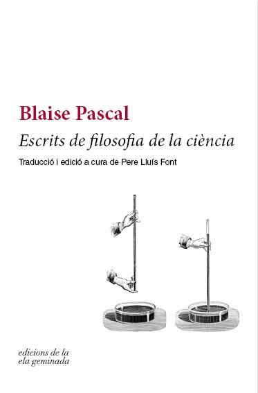 ESCRITS DE FILOSOFIA DE LA CIENCIA | 9788494732201 | PASCAL, BLAISE