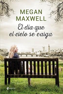 DIA QUE EL CIELO SE CAIGA, EL  | 9788408155874 | MAXWELL, MEGAN 