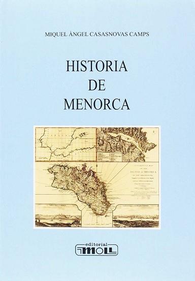 HISTORIA DE MENORCA EN CASTELLANO | 9788427309210 | CASANOVAS CAMPS, MIQUEL ANGEL