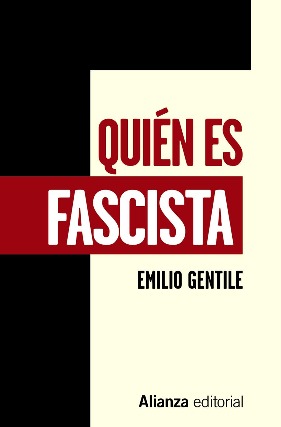 QUIEN ES FASCISTA | 9788491815907 | GENTILE, EMILIO