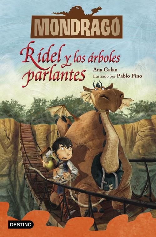 RIDEL Y LOS ARBOLES PARLANTES   MONDRAGO 2  | 9788408228202 | GALAN, ANA / PINO, PABLO