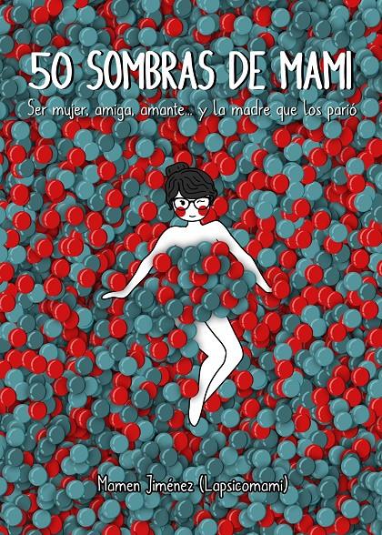 50 SOMBRAS DE MAMI | 9788417858001 | JIMENEZ LAPSICOMAMI, MAMEN