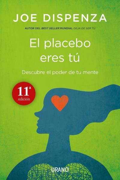 PLACEBO ERES TU, EL | 9788479538828 | DISPENZA, JOE