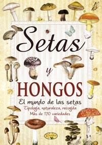 SETAS Y HONGOS | 9788415401216