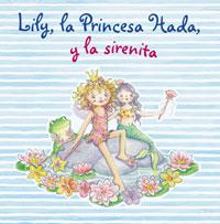 LILY  LA PRINCESA HADA  Y LA SIRENITA | 9788421680872 | FINSTERBUSCH, MONIKA