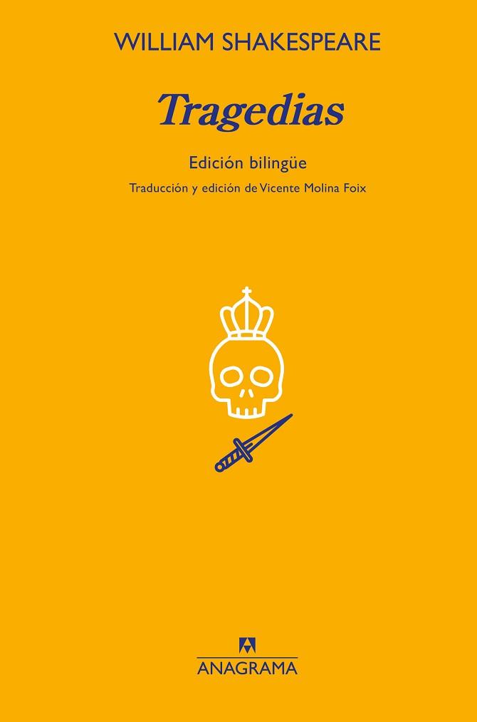 TRAGEDIAS DE WILLIAM SHAKESPEARE | 9788433902009 | SHAKESPEARE, WILLIAM/MOLINA FOIX, VICENTE