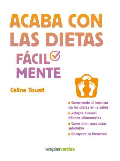 ACABA CON LAS DIETAS FACILMENTE | 9788416972524 | TOUATI, CELINE