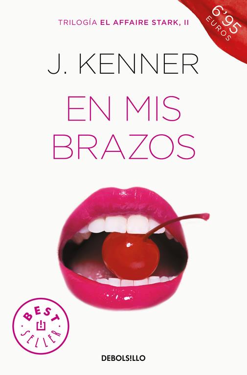 EN MIS BRAZOS (EL AFFAIRE STARK 2) | 9788466339780 | KENNER, J. 