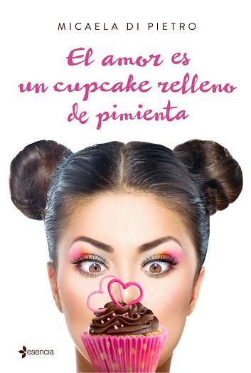 AMOR ES UN CUPCAKE RELLENO DE PIMIENTA, EL  | 9788408159650 | DI  PIETRO, MICAELA