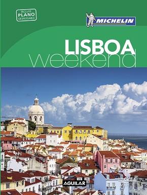 LISBOA  LA GUIA VERDE WEEKEND 2016 | 9788403515147 | MICHELIN