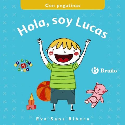 HOLA SOY LUCAS  | 9788469605318 | SANS RIVERA, EVA