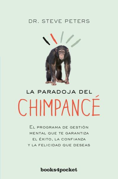 PARADOJA DEL CHIMPANCE, LA  | 9788416622306 | PETERS, STEVE