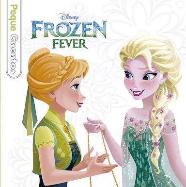 FROZEN FEVER PEQUECUENTOS | 9788499517964