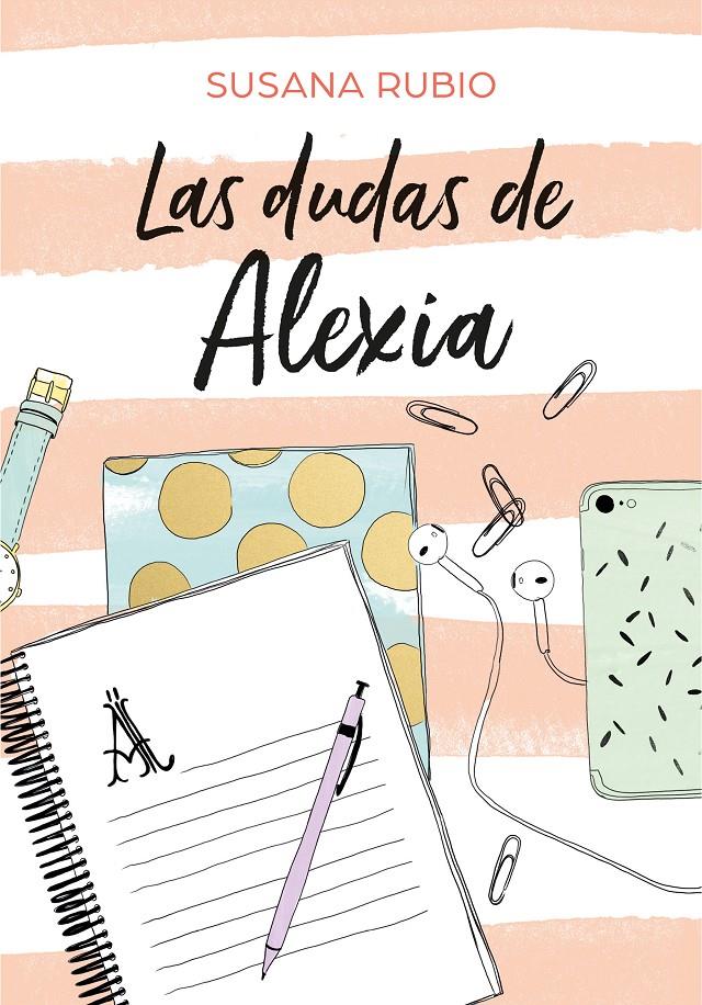 DUDAS DE ALEXIA, LAS  (SAGA ALEXIA 2) | 9788417460440 | RUBIO, SUSANA