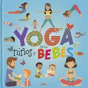 YOGA PARA NIÑOS Y BEBÉS | 9788467767797 | KREIMER, ARIELA