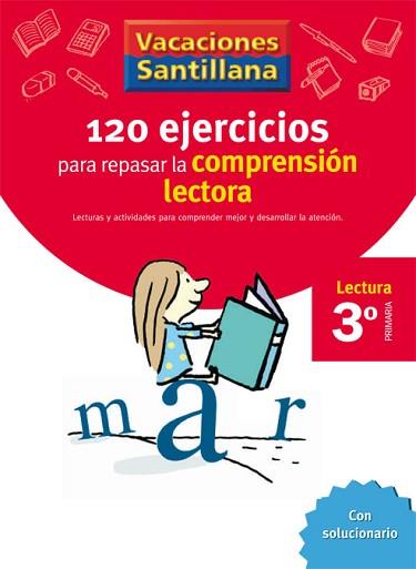 VACACIONES SANTILLANA 3 PRIMARIA 120 EJERCICIOS PARA MEJORAR LA COMPRENSION LECT | 9788429409000