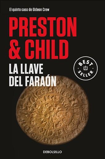 LLAVE DEL FARAON (GIDEON CREW 5) | 9788466350709 | PRESTON, DOUGLAS/CHILD, LINCOLN