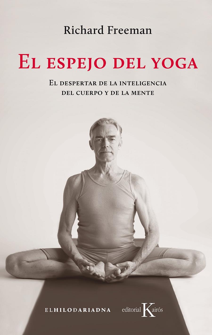 ESPEJO DEL YOGA, EL  | 9788499886541 | FREEMAN, RICHARD