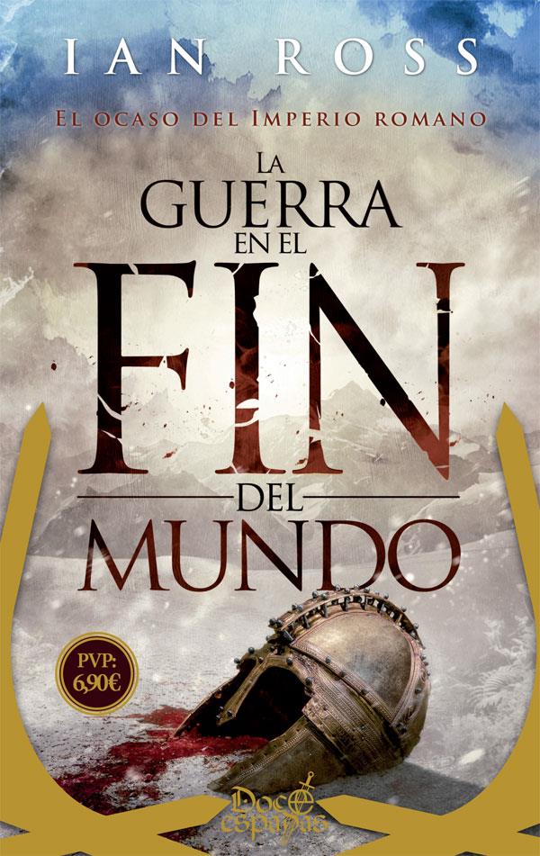 GUERRA EN EL FIN DEL MUNDO, LA | 9788491642107 | ROSS, IAN