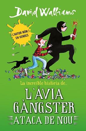 INCREIBLE HISTORIA DE... L'ÀVIA GÀNGSTER ATACA DE NOU. LA | 9788419169648 | WALLIAMS, DAVID