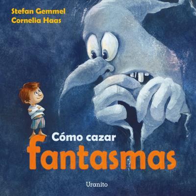 COMO CAZAR FANTASMAS | 9788416773305 | GEMMEL, STEFAN