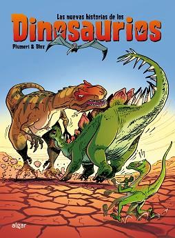 NUEVAS HISTORIAS DE LOS DINOSAURIOS, LAS | 9788491425847 | PLUMERI, ARNAUD