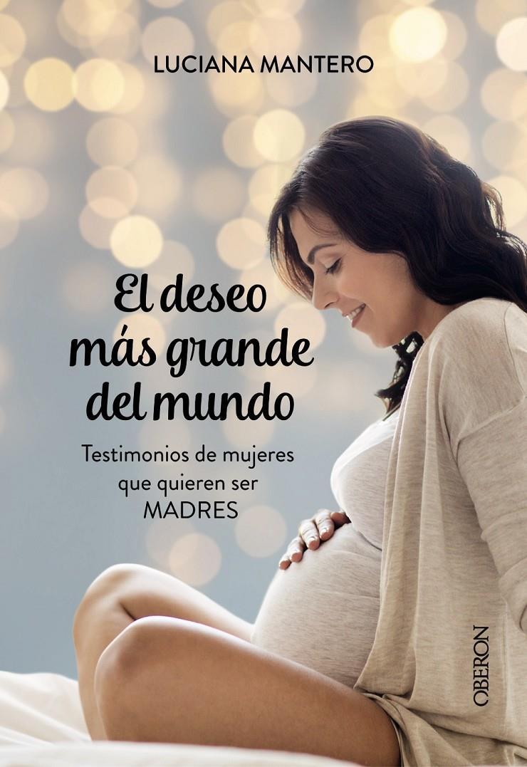 DESEO MAS GRANDE DEL MUNDO, EL  | 9788441540224 | MANTERO, LUCIANA