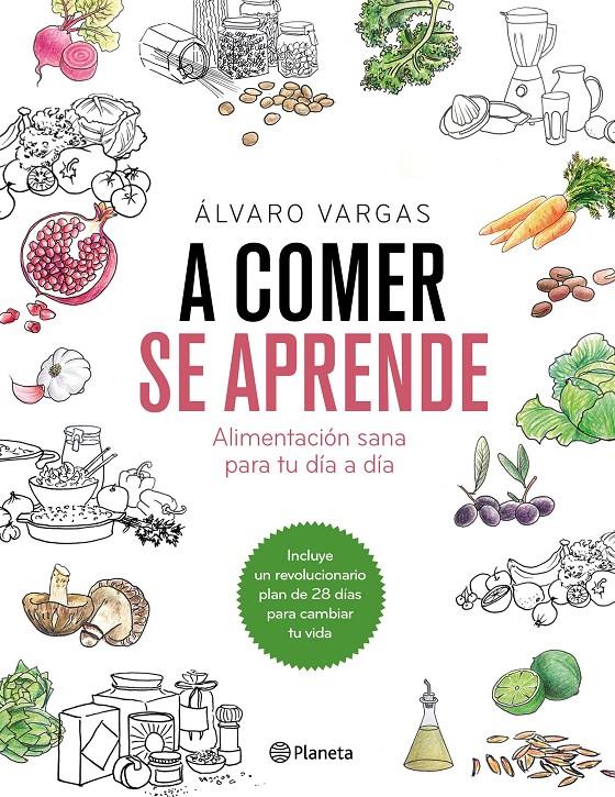 A COMER SE APRENDE | 9788408184751 | VARGAS, ALVARO