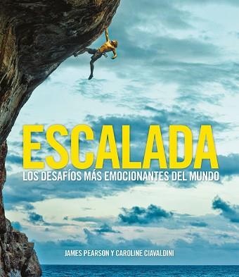 ESCALADA | 9788416890378 | PEARSON, JAMES / CIAVALDINI, CAROLINE